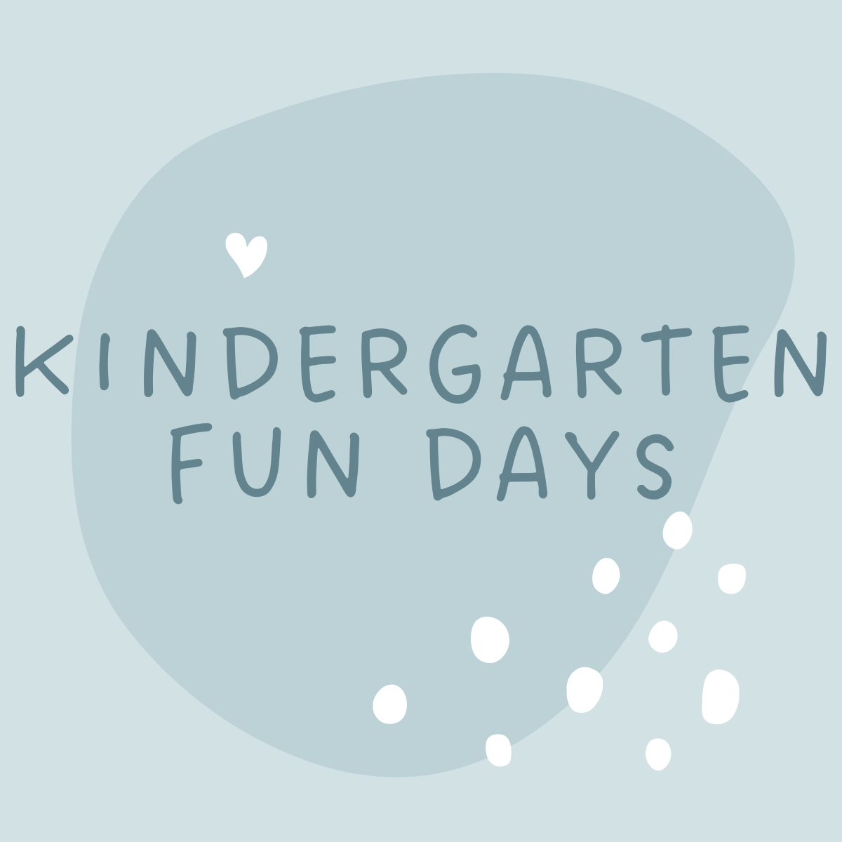 Kindergarten Fun Days